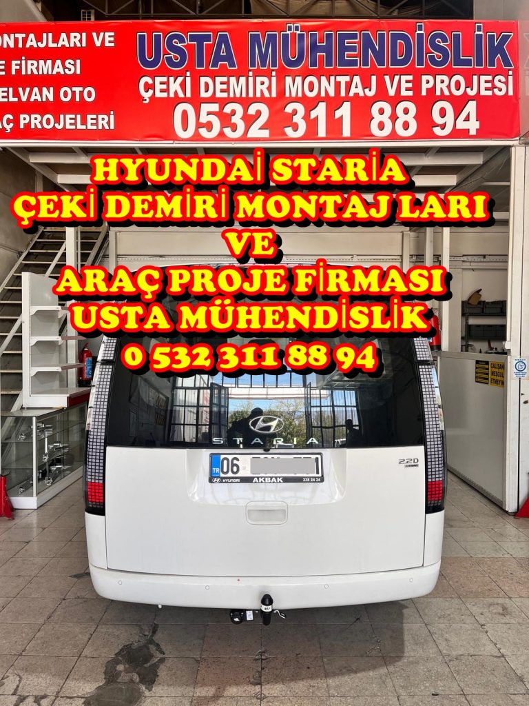 Hyundai straia çeki demri ankara çeki demiri montajı ve araç proje ankara USTA MÜHENDİSLİK 05323118894