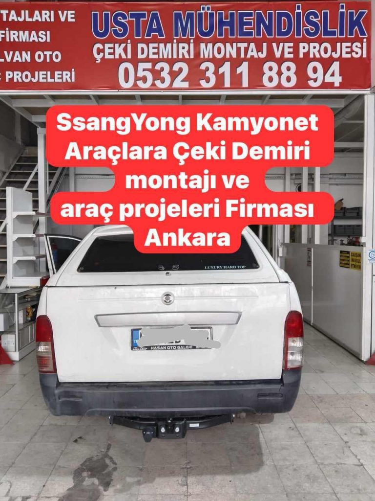 ssanyong araçlara çeki demiri takma montajı ve çki dmiri projesi ankara USTA MÜHENDİSLİK= 05323118894